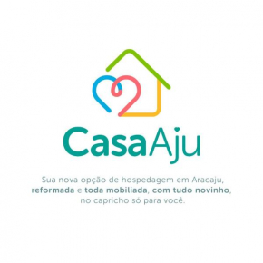 CasaAju - Sua nova opção de hospedagem em Aracaju, reformada e toda mobiliada, com tudo novinho, no capricho só para você